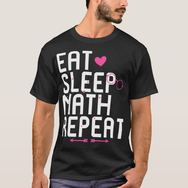 Camiseta Eat Sleep Math Repeat Homeschooled Student Equatio (Anverso)
