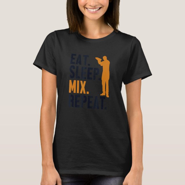 Camiseta Eat Sleep Mix Repeat Bartender Mixologist Barmann  (Anverso)
