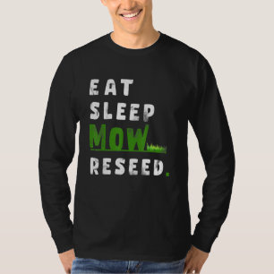 Camiseta Eat Sleep Mow Repetir Reseed Garden Landscaper Gar