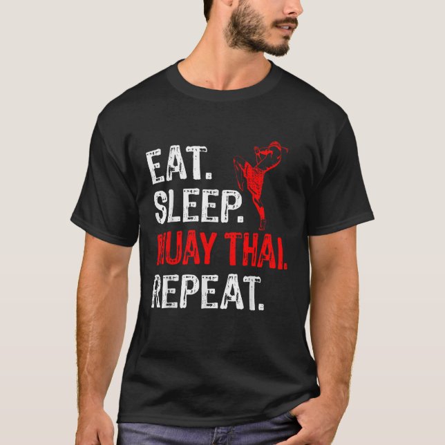 Camiseta Eat Sleep Muay Thai Repeat Muay Thai Player Funny (Anverso)