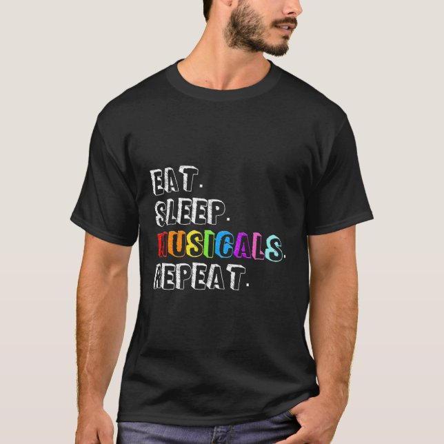 Camiseta Eat Sleep Musicals Repetir El Teatro De Ventilador (Anverso)