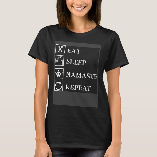 Camiseta Eat Sleep Namaste Repeat  Yoga Gym Workout Meditat (Anverso)