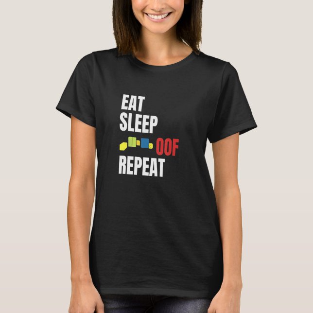 Camiseta Eat Sleep Of Repeat Meme Gamers Idea (Anverso)