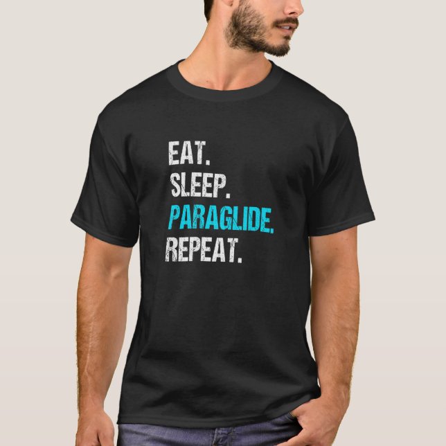 Camiseta Eat Sleep Paraglide Repeat Paragliding Parachute P (Anverso)
