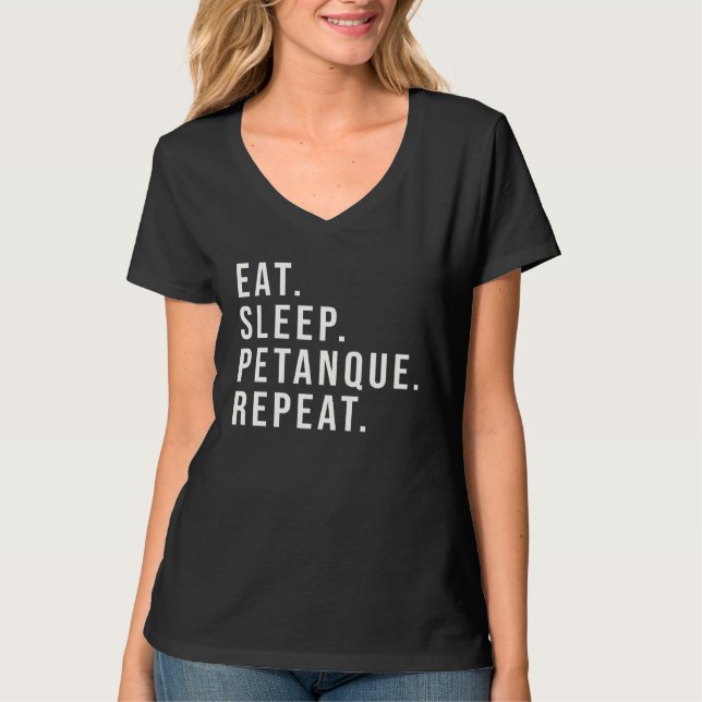 Camiseta Eat Sleep Petanque Repeat for all who love this ga (Anverso)