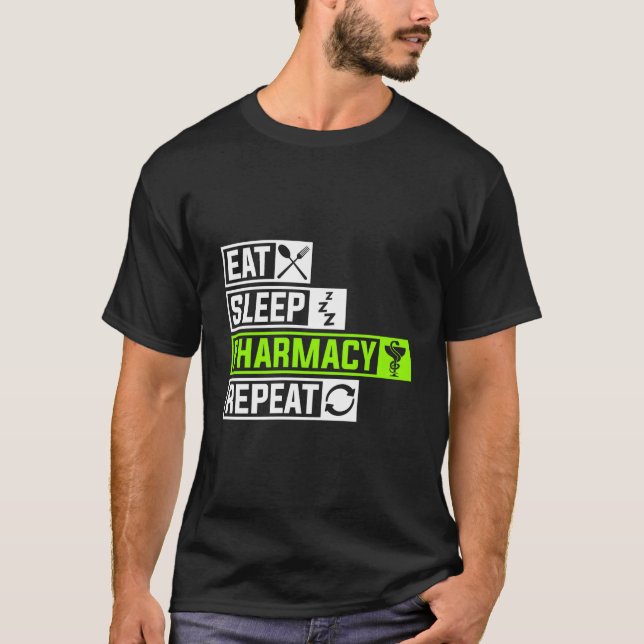 Camiseta Eat Sleep Pharmacy Repeat Profession Doc Doctor Sl (Anverso)