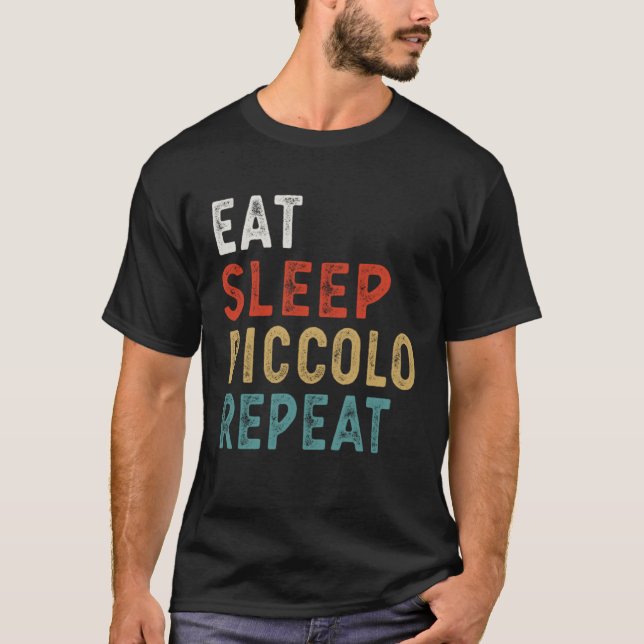 Camiseta Eat Sleep Piccolo Repeat Funny Player Gift Idea Vi (Anverso)