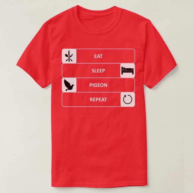 Camiseta Eat Sleep Pigeon Repeat 1 (Diseño del anverso)