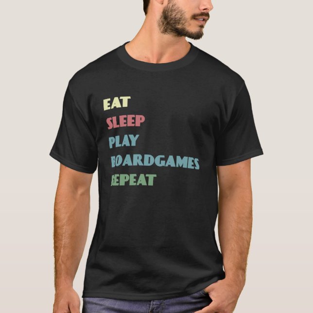 Camiseta Eat Sleep Play Boardgames Repeat  Text (Anverso)