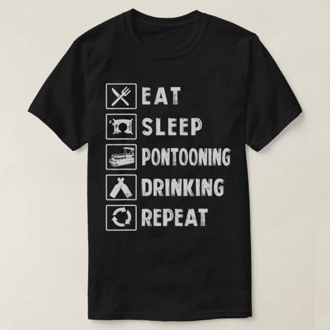 Camiseta Eat Sleep Pontooning Drinking Repeat Pontoon Boat  (Diseño del anverso)