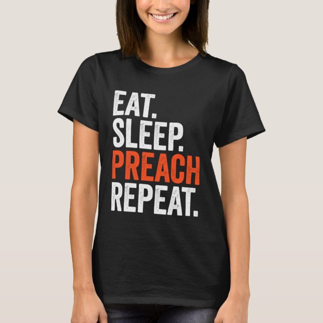 Camiseta Eat Sleep Preach Repeat (Anverso)