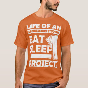Camiseta Eat Sleep Project Architecture Student Gift