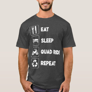Camiseta Eat Sleep Quad 4 Wheeler Repeat ATV Rider Riding Q