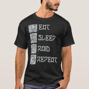 Camiseta Eat Sleep Raid Repetir RPG Raiding Video Gaming MM