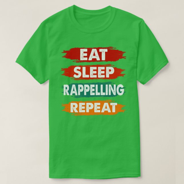 Camiseta Eat Sleep Rappelling Repetir divertida Rappelling  (Diseño del anverso)