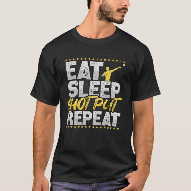 Camiseta Eat Sleep Repeat Shot Put Hobby Bullet Shots (Anverso)