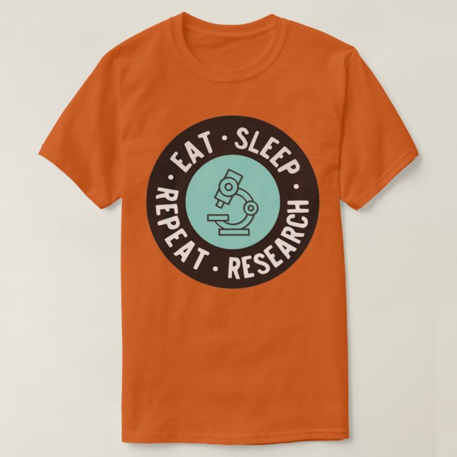 Camiseta Eat Sleep Research Repetir 61 (Diseño del anverso)