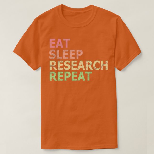 Camiseta Eat Sleep Research Repetir Funny Médica Estudianti (Diseño del anverso)