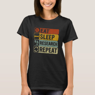 Camiseta Eat Sleep Research Repita Retro 6070s Guay Resea