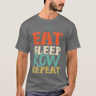 Camiseta Eat Sleep Row Repeat Rowing Club Rowers