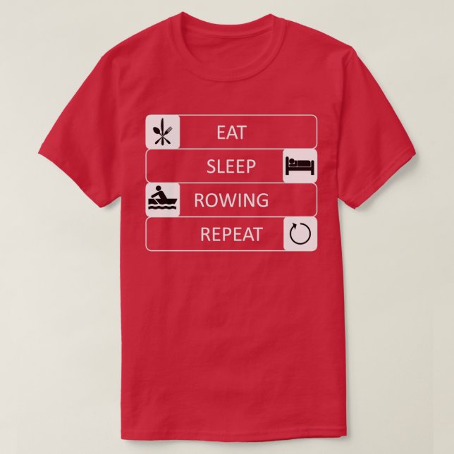 Camiseta Eat sleep rowing repeat Rower Sports 2 (Diseño del anverso)