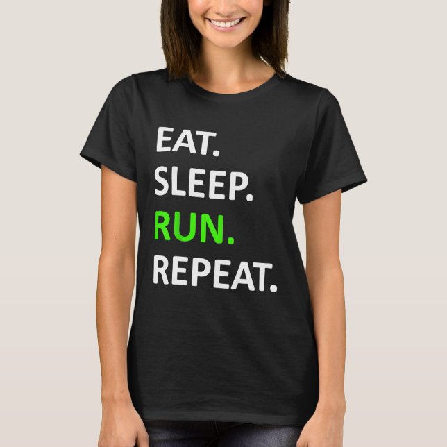 Camiseta Eat Sleep Run Repeat Shirny Funny Runner Shirner (Anverso)