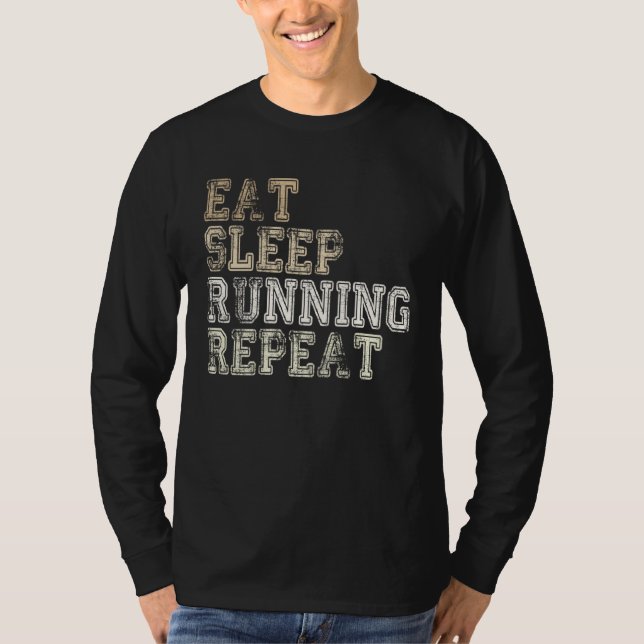 Camiseta Eat Sleep Running Repeat Running  Runner Saying (Anverso)