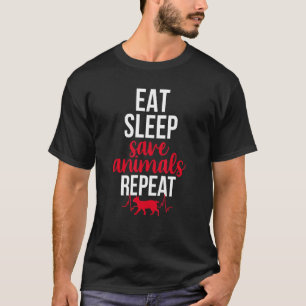 Camiseta Eat Sleep Save Animal Lives Repetir Vet Tech Veter