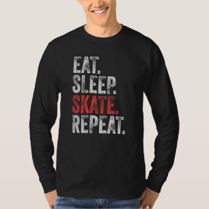 Camiseta Eat Sleep Skate Repetir Patinaje De Hielo Patinaje