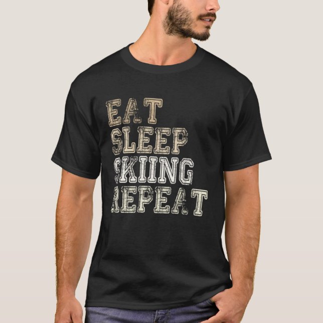 Camiseta Eat Sleep Skiing Repeat Apres Ski Saying Outfit Sk (Anverso)