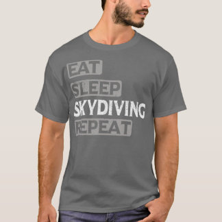 Camiseta Eat Sleep Skydiving Repetir aventuras Paracaidismo