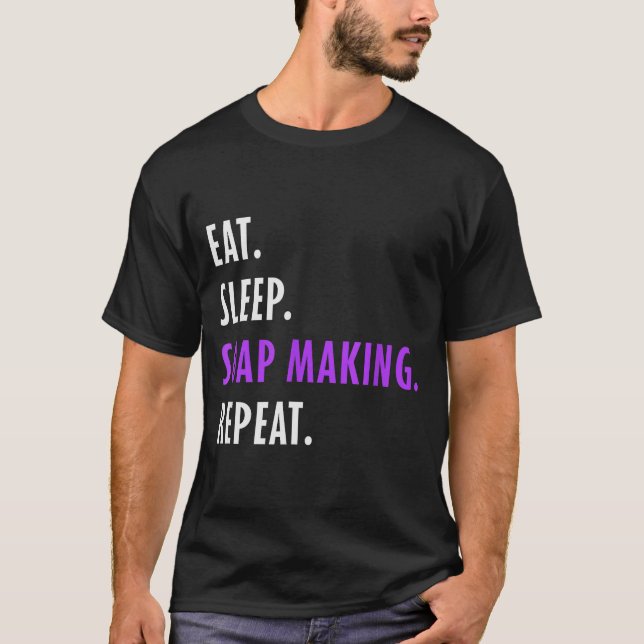 Camiseta Eat Sleep Soap Making Repeat - Crafters Soapmaking (Anverso)