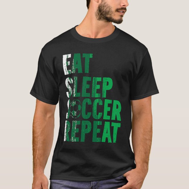 Camiseta Eat Sleep Soccer Repea Soccer Player (Anverso)
