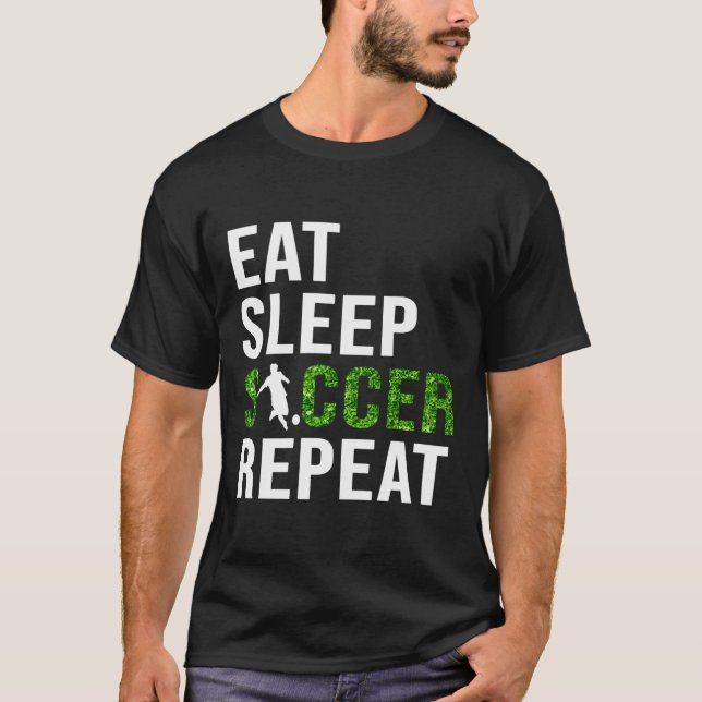 Camiseta Eat Sleep Soccer Repetir equipos deportivos de jug (Anverso)