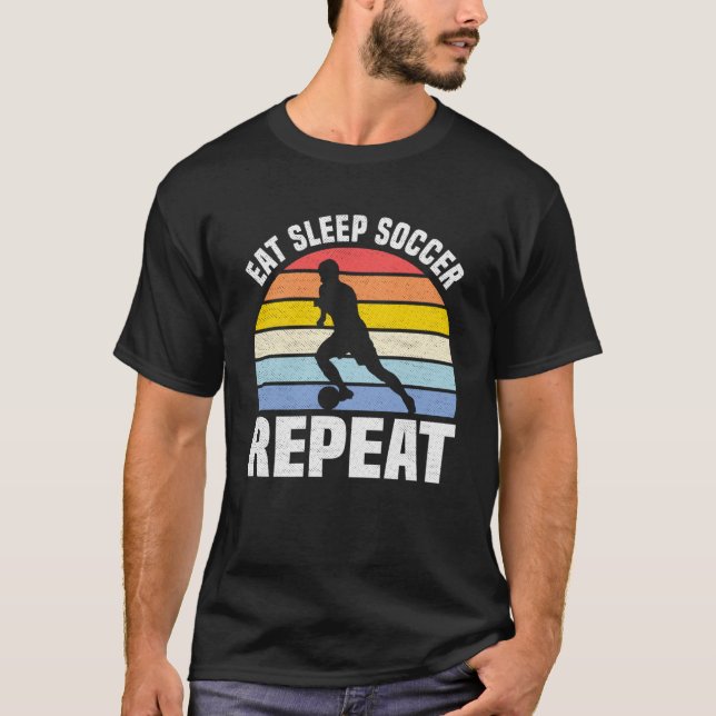 Camiseta Eat Sleep Soccer Repite Vintage Retro Soccer (Anverso)