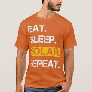 Camiseta Eat Sleep Solar Repeat Power Renewable Energy 3
