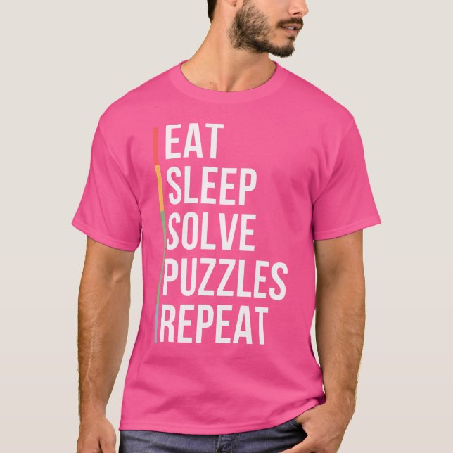 Camiseta Eat Sleep Solve Puzzles Repeat Jigsaw Puzzles Funn (Anverso)
