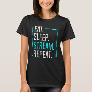 Camiseta Eat Sleep Stream Repetir streaming de película Str