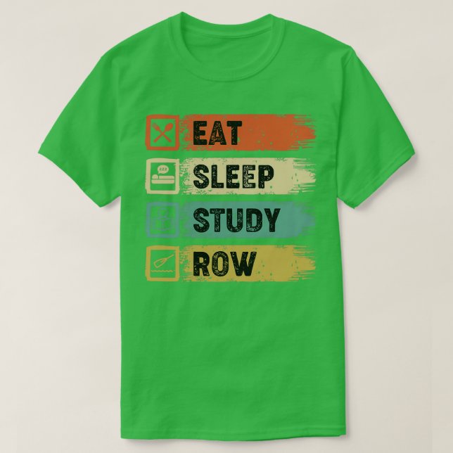 Camiseta Eat Sleep Study Row 6 (Diseño del anverso)