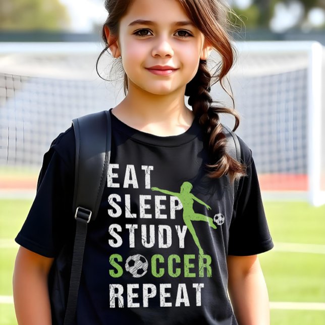 Camiseta Eat Sleep Study Soccer Repetir Chicas Jugador de f (Subido por el creador)