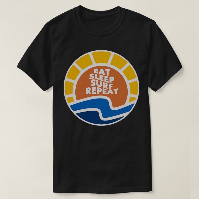 Camiseta Eat Sleep Surf Repetir TShirt (Diseño del anverso)