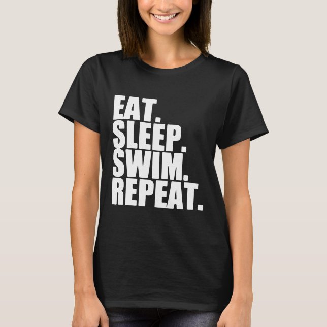 Camiseta Eat Sleep Swift Piscina Repetir Piscina Femenina E (Anverso)