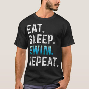 Camiseta Eat Sleep Swim Repita Divertido Natación Natación