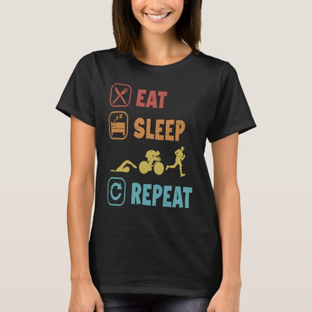 Camiseta Eat Sleep Swim Ride Run Repeat Triathlete Training (Anverso)