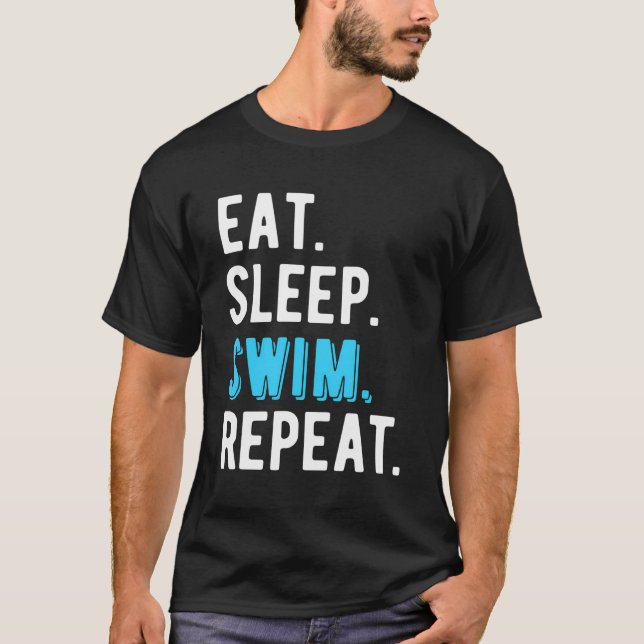 Camiseta Eat Sleep Swimming Swimmer Guay Funny Gift (Anverso)