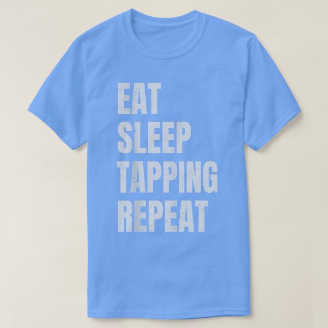 Camiseta Eat Sleep Tapping Repeat Guitarist Guitar Player67 (Diseño del anverso)