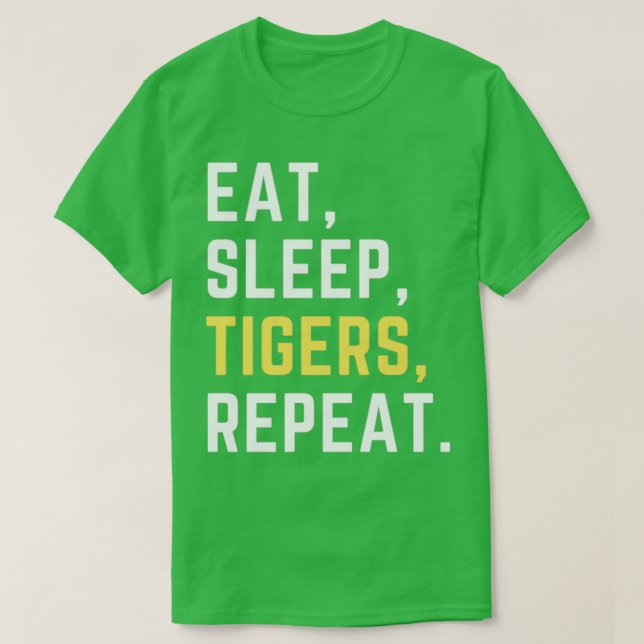 Camiseta Eat sleep tigers repeat  (Diseño del anverso)