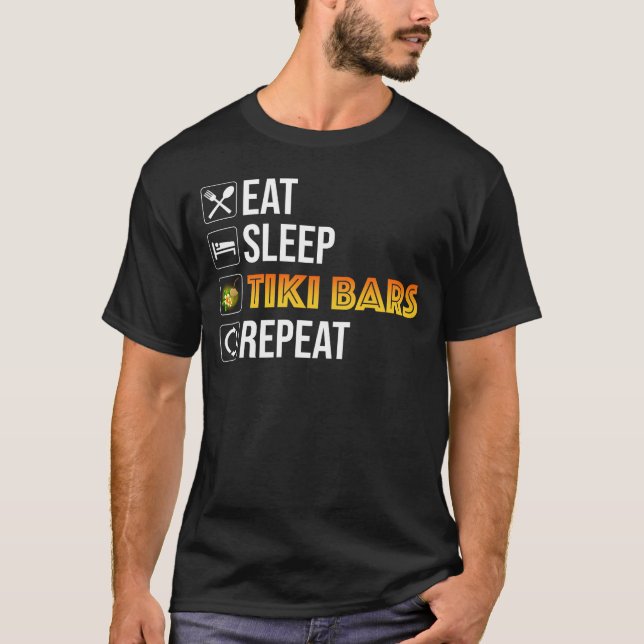 Camiseta Eat. Sleep. Tiki Bars. Repeat (Anverso)
