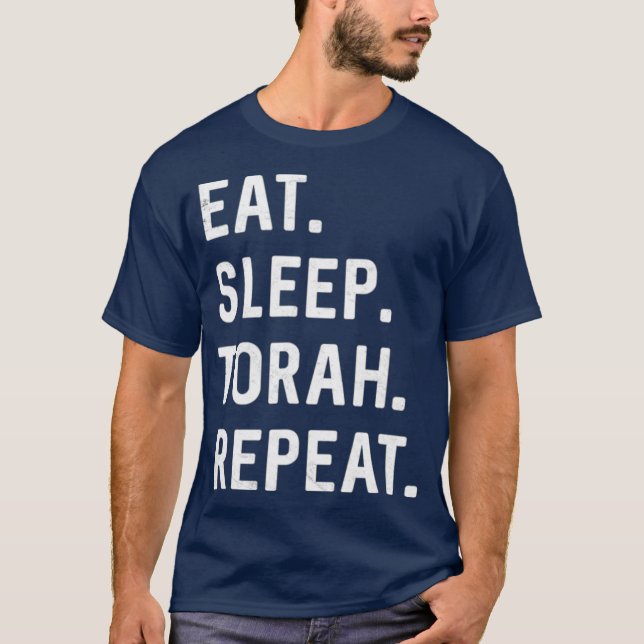 Camiseta Eat Sleep Torah Repeat Hebrew Jewish Matan Torah (Anverso)