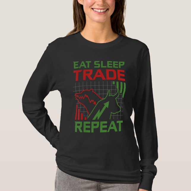 Camiseta Eat Sleep Trade Repeat Stock Market Trader (Anverso)